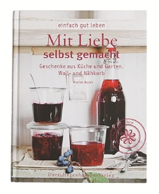 Buch „Mit Liebe selbst gemacht“ Buch „Mit Liebe selbst gemacht“