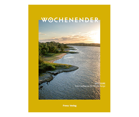 Buch Wochenender "Die Elbe" Buch Wochenender "Die Elbe"