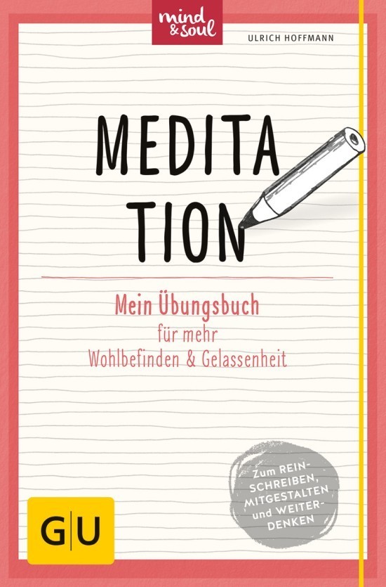 GU Mind & Soul Übungsbuch  „Meditation“ GU Mind & Soul Übungsbuch  „Meditation“